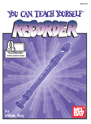 William Bay: You Can Teach Yourself Recorder: Descant Recorder: Instrumental