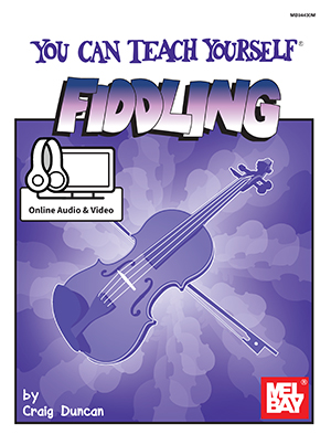 Craig Duncan: You Can Teach Yourself Fiddling: Violin: Instrumental Tutor