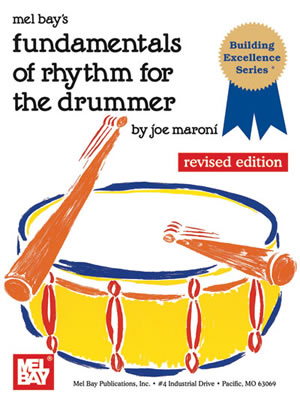 Joe Maroni: Fundamentals Of Rhythm For The Drummer: Drum Kit: Study