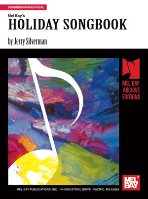 Jerry Silverman: Holiday Songbook: Voice & Piano: Mixed Songbook