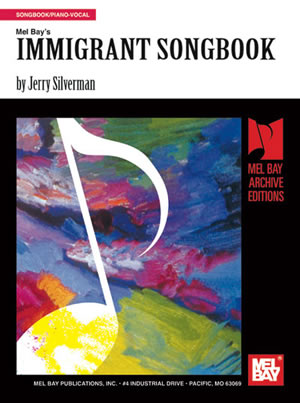 Jerry Silverman: Immigrant Songbook: Voice & Piano: Mixed Songbook