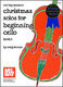 Craig Duncan: Christmas Solos For Beginning Cello: Guitar: Instrumental Album