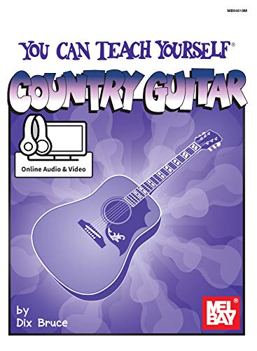 L. Dean Bye: You Can Teach Yourself Country Guitar: Guitar: Instrumental Tutor