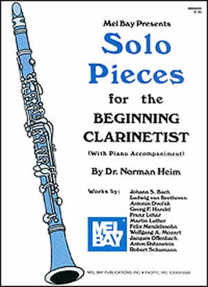 Dr. Norman Heim: Solo Pieces For The Beginning Clarinetist: Clarinet: