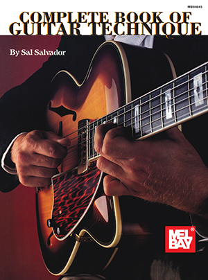Sal Salvador: Complete Book Of Guitar Technique: Guitar: Study