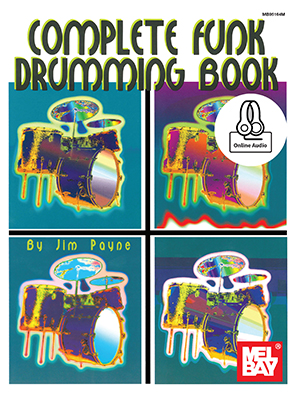 Jim Payne: Complete Funk Drumming Book: Drum Kit: Instrumental Album