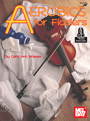 Aerobics for Fiddlers Violin: Violin: Instrumental Collection