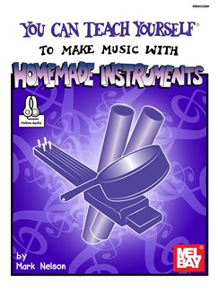 Mark Nelson: You Can Teach Yourself To Make Music: Instrumental Work