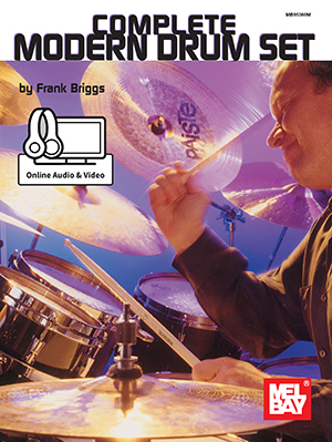 Frank Briggs: Complete Modern Drum Set: Drum Kit: Instrumental Tutor