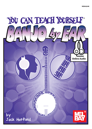 Jack Hatfield: You Can Teach Yourself Banjo By Ear: Banjo: Instrumental Work