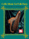Laurie Riley Leslie McMichael: Celtic Music For Folk Harp: Harp: Instrumental