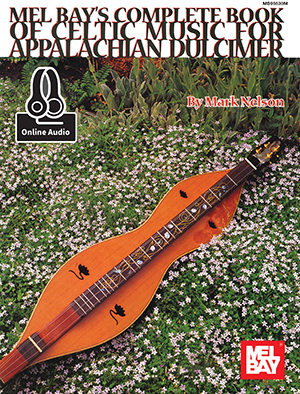 Mark Nelson: Complete Book Of Celtic Music: Dulcimer: Instrumental Work