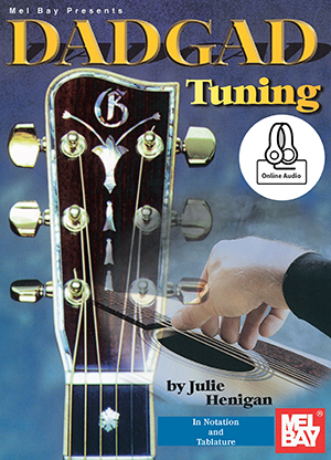 Julie Henigan: DADGAD Tuning: Guitar: Instrumental Tutor