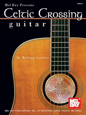 William Coulter: Celtic Crossing Guitar: Guitar TAB: Instrumental Album