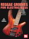 Chris Matheos: Reggae Grooves For Electric Bass: Bass Guitar: Instrumental Tutor