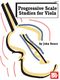 John Bauer: Progressive Scale Studies For Viola: Viola: Instrumental Tutor