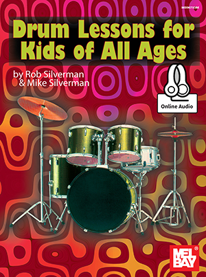 Mike Silverman: Drum Lessons For Kids Of All Ages: Drum Kit: Instrumental Tutor