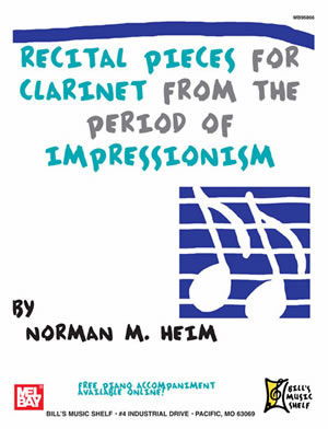 Dr. Norman Heim: Recital Pieces For Clarinet: Clarinet: Instrumental Album