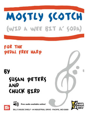 Chuck Bird: Mostly Scotch (Wid A Wee Bit A' Soda): Harp: Instrumental Album