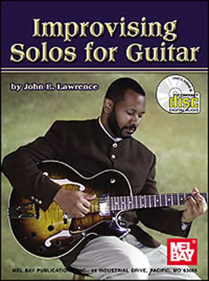 John E. Lawrence: Improvising Solos for Guitar: Guitar TAB: Instrumental Album