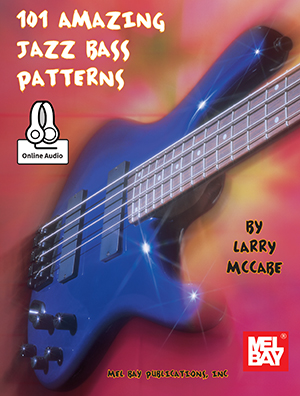 101 Amazing Jazz Bass Patterns Book: Bass Guitar: Instrumental Work