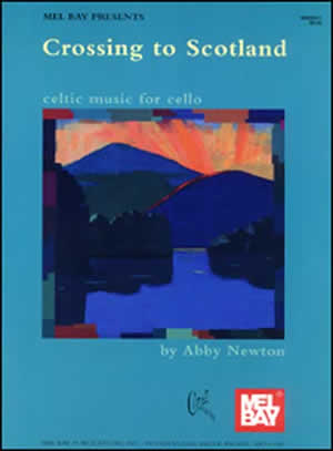 Abby Newton: Crossing To Scotland: Cello