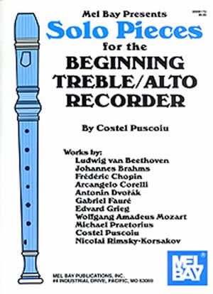 Costel Puscoiu: Solo Pieces For The Beginning Treble/Alto Recorder: Treble