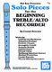 Costel Puscoiu: Solo Pieces For The Beginning Treble/Alto Recorder: Treble