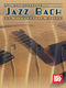 Adrian Ingram: Jazz Bach For Fingerstyle Guitar: Guitar: Instrumental Album