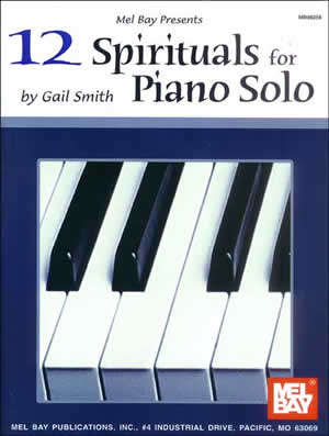 12 Spirituals for Piano Solo: Piano: Instrumental Album