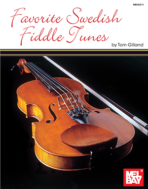 Gilland: Favorite Swedish Fiddle Tunes: Violin: Instrumental Album