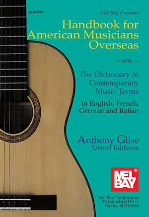 Anthony Glise: Handbook For American Musicians Overseas: Reference