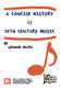 Graham Hearn: Concise History Of 20Th Century Music: History
