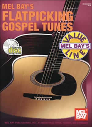 Flatpicking Gospel Tunes: Guitar: Instrumental Album