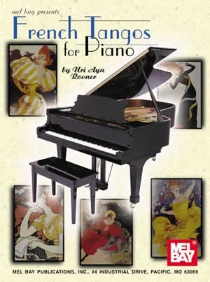 Uri Ayn Rovner: French Tangos For Piano: Piano: Instrumental Album