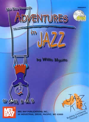 Willie Myette: Adventures In Jazz Book/Cd Set: Piano: Instrumental Tutor