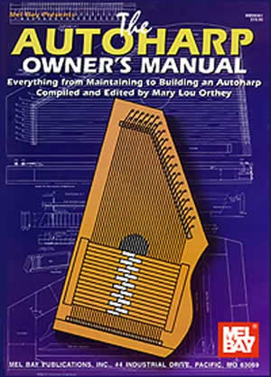 Mary Lee Orthey: Autoharp Owner's Manual: Harp: Instrumental Reference