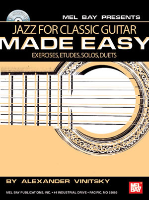 Alexander Vinitsky: Jazz For Classic Guitar Made Easy Book/Cd Set: Classical
