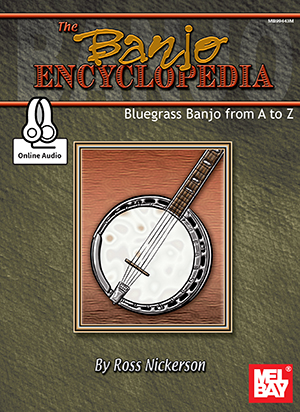 Ross Nickerson: Banjo Encyclopedia  The: Banjo: Instrumental Tutor
