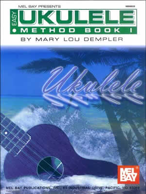 Mary Lou Dempler: Easy Ukulele Method Book 1: Ukulele: Instrumental Tutor
