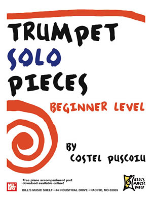 Costel Puscoiu: Trumpet Solo Pieces - Beginner Level: Trumpet: Instrumental