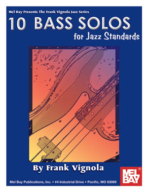 Frank Vignola: 10 Bass Solos For Jazz Standards Book: Bass Guitar: Instrumental