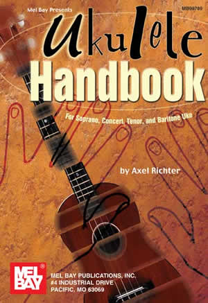 Richter: Ukulele Handbook: Ukulele: Instrumental Reference