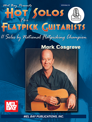 Mark Cosgrove: Hot Solos For Flatpick Guitarists: Guitar: Instrumental Work