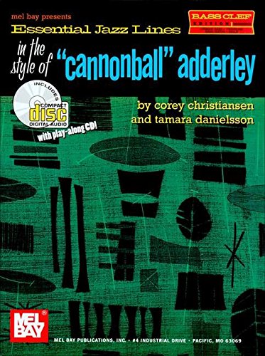 Corey Christiansen: Essential Jazz Lines Style Of Cannonball Adderly: Ensemble