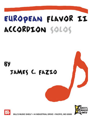 James C. Fazio: European Flavor Ii - Accordion Solos: Accordion: Instrumental