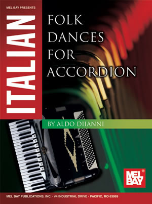 Aldo Diianni: Italian Folk Dances For Accordion: Accordion: Instrumental Album