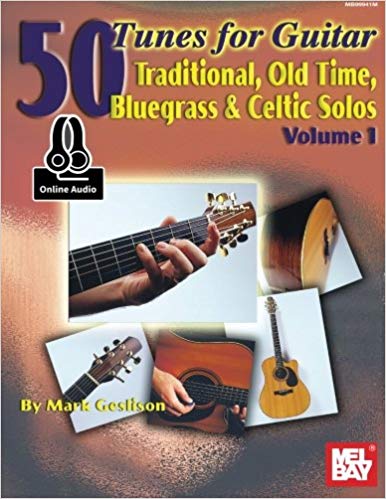 Mark Geslison: 50 Tunes for Guitar - Vol. 1: Guitar