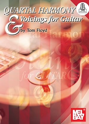 Tom Floyd: Quartal Harmony and Voicings For Guitar: Guitar: Instrumental Tutor