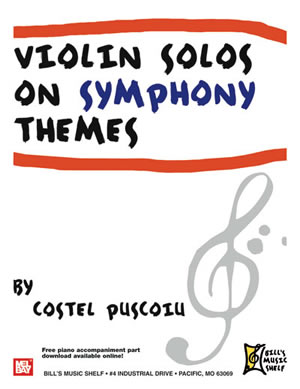 Costel Puscoiu: Violin Solos On Symphony Themes: Violin: Instrumental Album